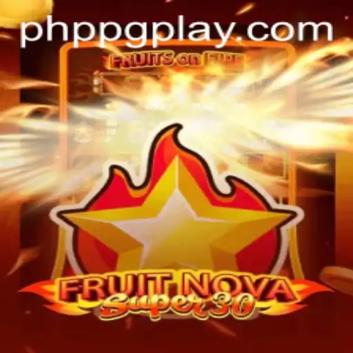 FruitrNovaSupe30 Unveiling: A Fresh Spin on Modern Gaming