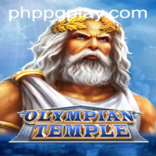 Exploring the Epic Adventure of OlympianTemple: A Masterpiece in PHPPG Gaming