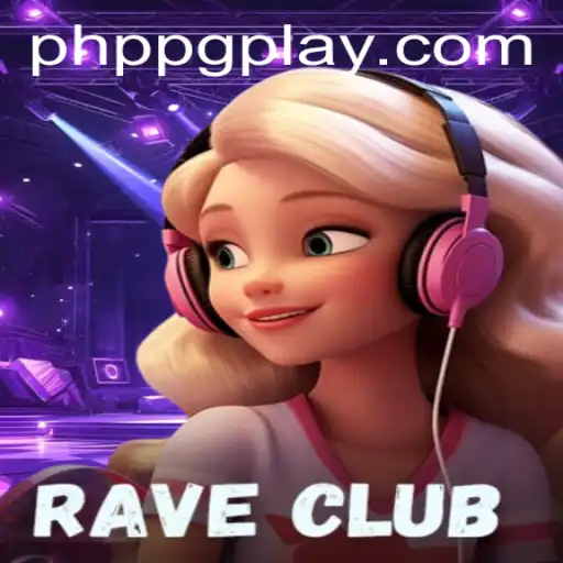 Join the Electrifying World of RaveClub: A New Dawn in PHPPG Gaming